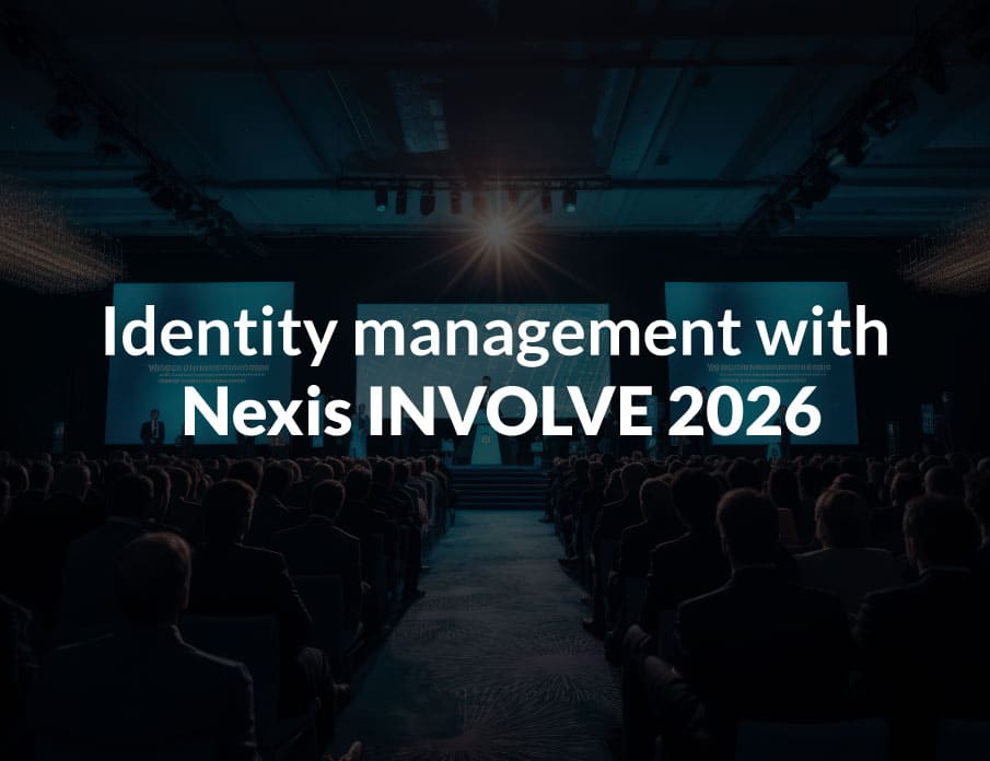 NEXIS Involve 2026 – IAM, Analytics & Governance in Action